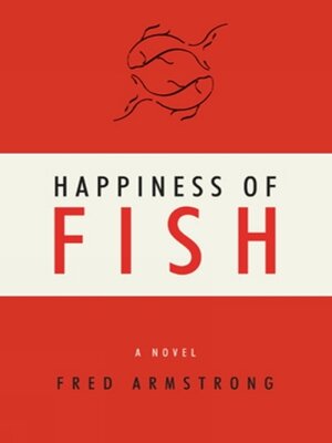 cover image of Happiness of Fish